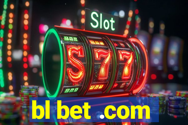 bl bet .com